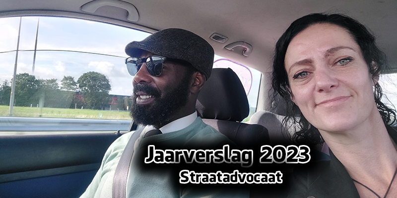 Straatadvocaat Jaarverslag 2023 Stanley ter Haar Desiree van Deurse Heerlen Leeuwarden Amsterdam Nederland